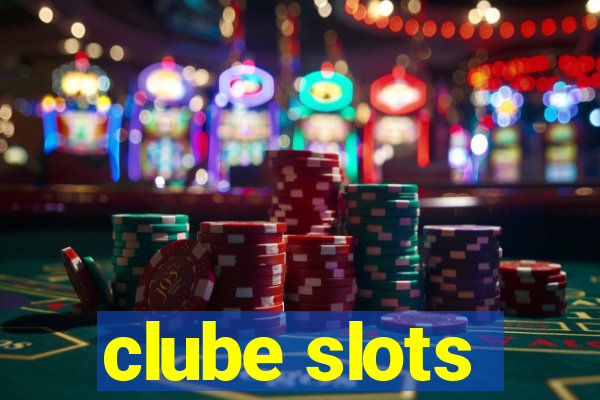 clube slots